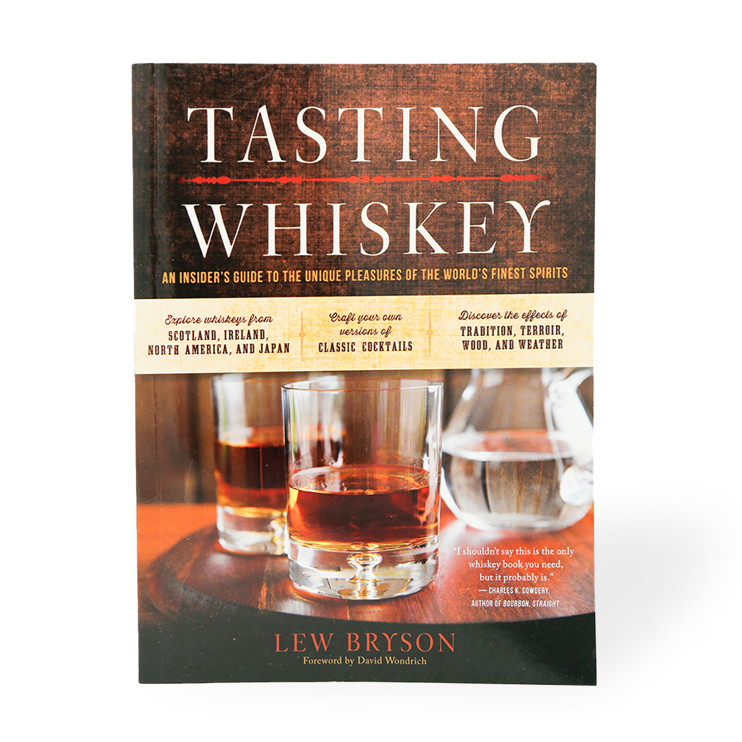 Tasting Whiskey An Insider s Guide A Smith Bowman Distillery